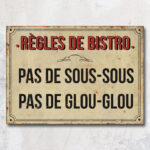 Plaque métal Pas de sous sous Pas de glou glou déco bistro