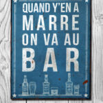 Plaque métal On va au Bar Déco bistrot Antic Line